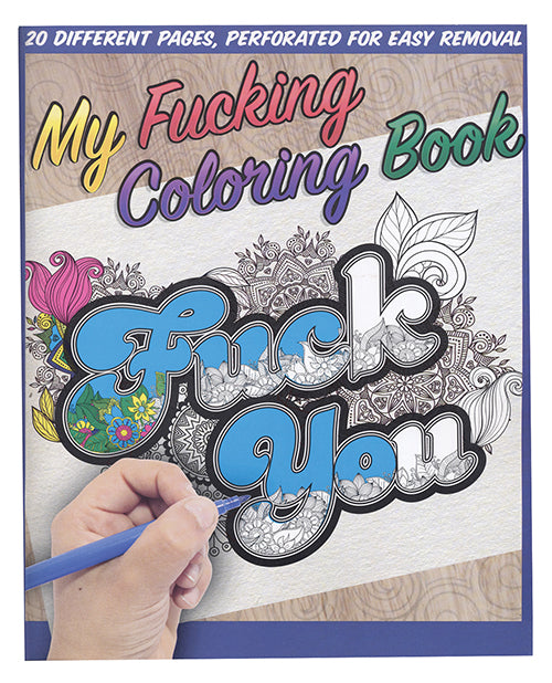 My Fucking Coloring Book Volume 1